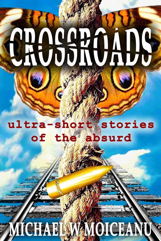 Crossroads: Ultra-short Stories of the Absurd