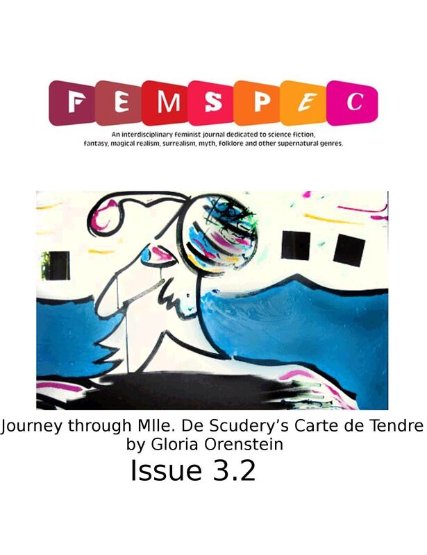 "Journey through Mlle. De Scudery's Carte de Tendre" by Gloria Orenstein, Femspec Issue 3.2