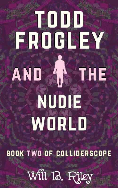 Todd Frogley and the Nudie World