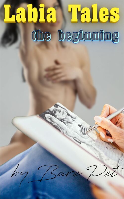 Labia Tales (The Begining)