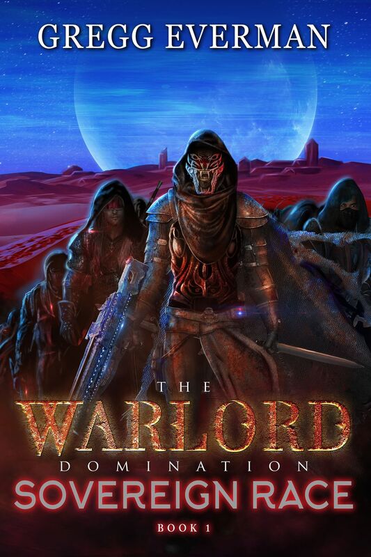 The Warlord Domination Sovereign Race: Book 1