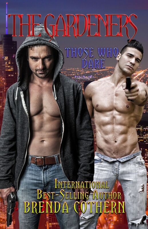 The Gardeners (Those Who Dare #1)