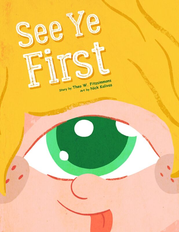 See Ye First