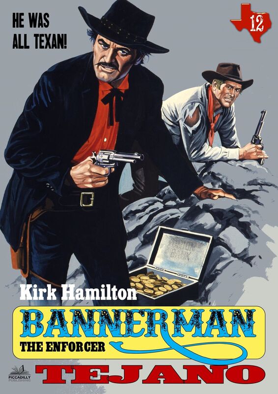 Bannerman The Enforcer 12: Tejano