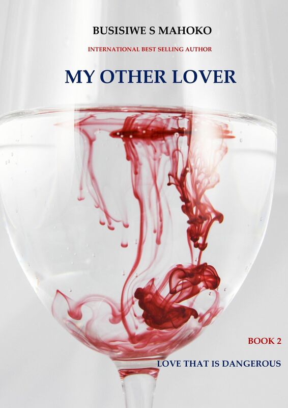My Other Lover: Book 2: Love that is dangerous