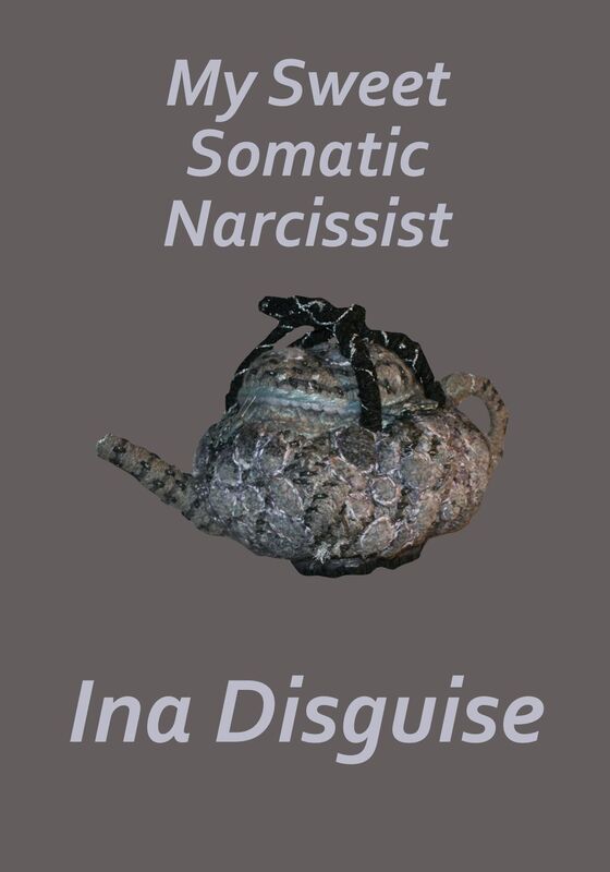 My Sweet Somatic Narcissist