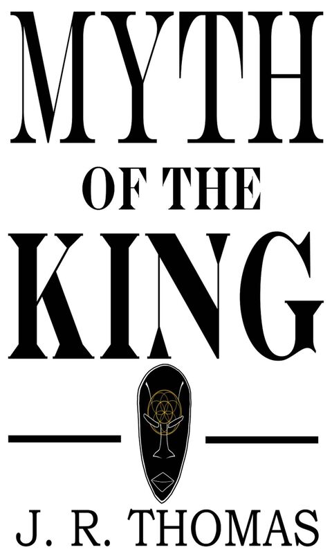 Myth of the King