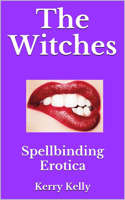 The Witches Spellbinding Erotica
