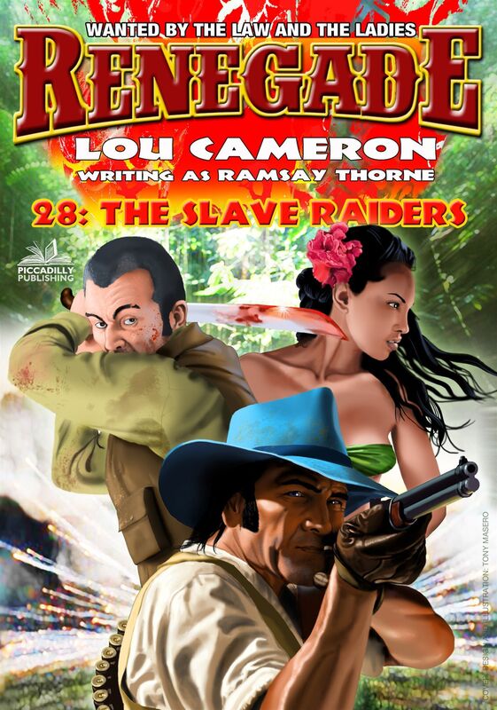 Renegade 28: The Slave Raiders