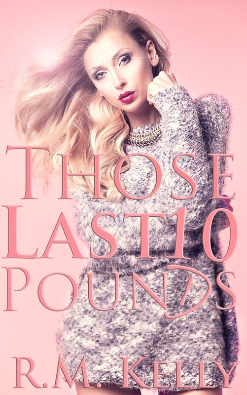 Those Last 10 Pounds