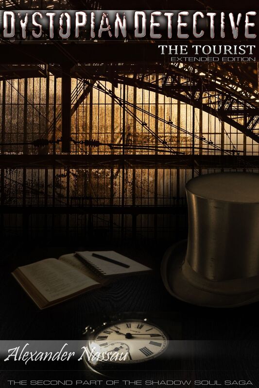Dystopian Detective - The Tourist (Book 2)
