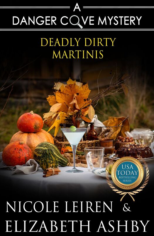 Deadly Dirty Martinis (a Danger Cove Cocktail Mystery)