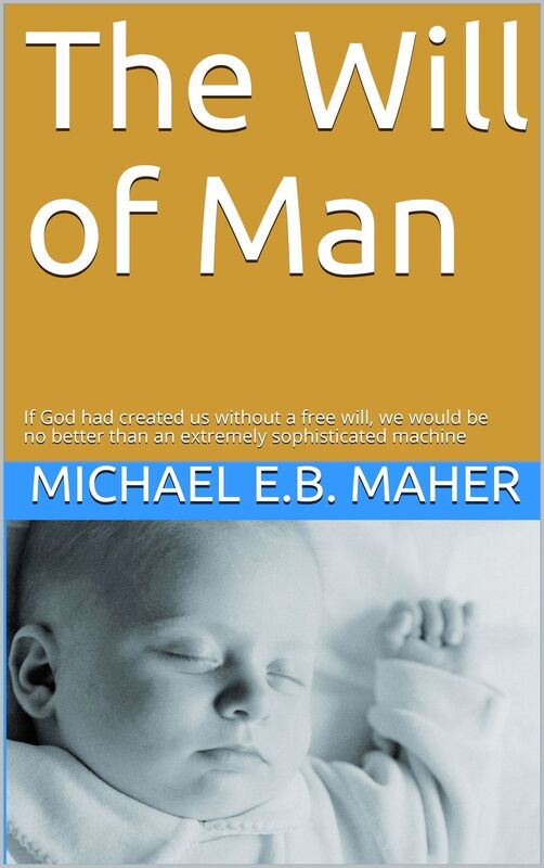 The Will of Man