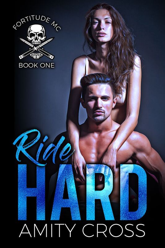 Ride Hard (Fortitude MC #1)