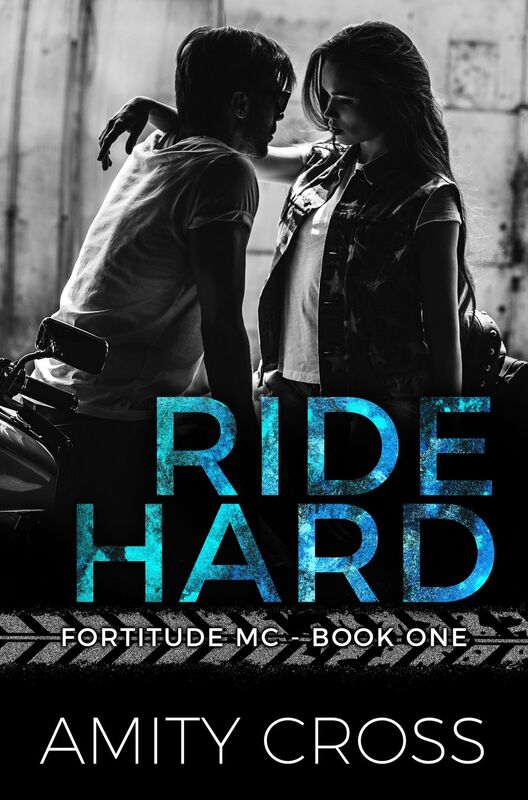 Ride Hard (Fortitude MC #1)