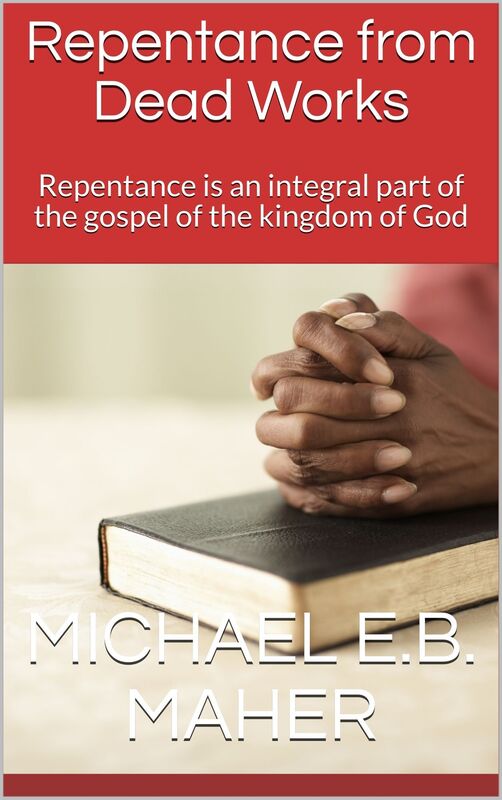 Repentance from Dead Works