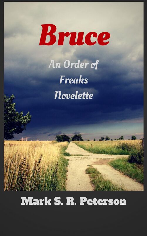Bruce: An Order of Freaks Novelette