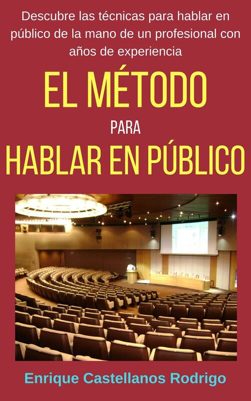 El Método para Hablar en Público