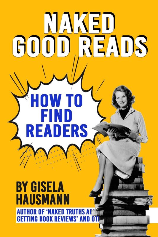 Naked Good Reads: How to find Readers