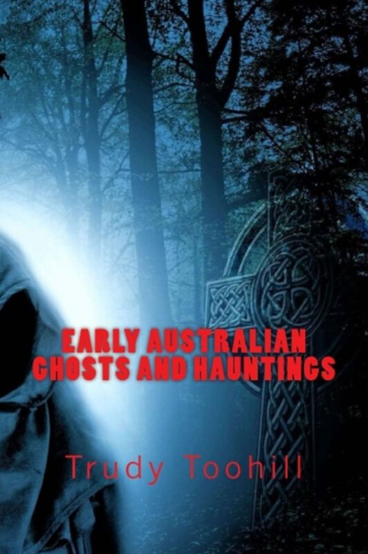 Early Australian Ghosts and Hauntings