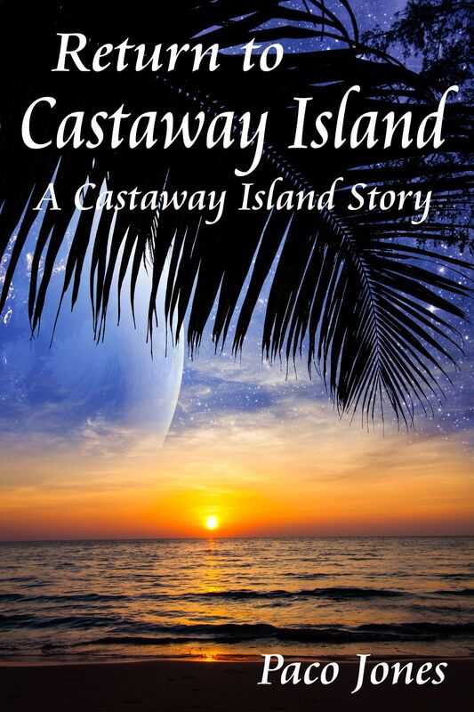Return to Castaway Island: A Castaway Island Story