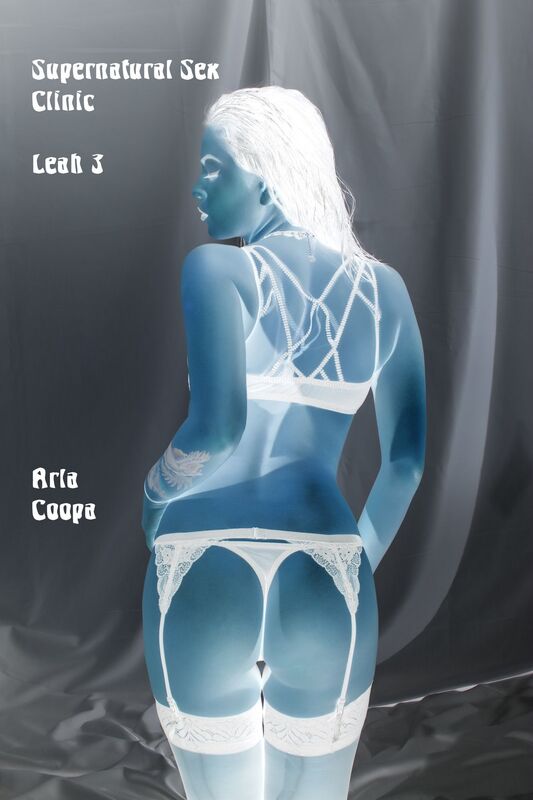 Supernatural Sex Clinic: Leah 3
