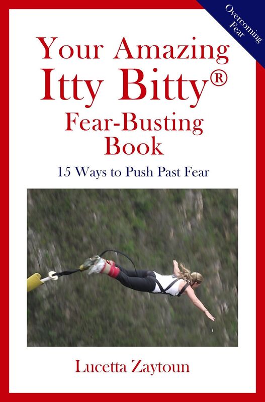 Your Amazing Itty Bitty Fear-Busting Book