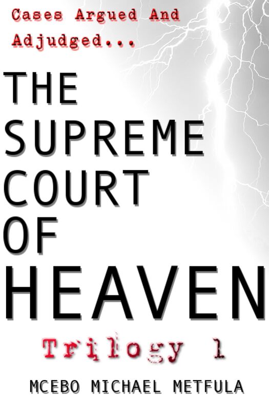 The Supreme Court of Heaven: Judgement of God - Trilogy 1