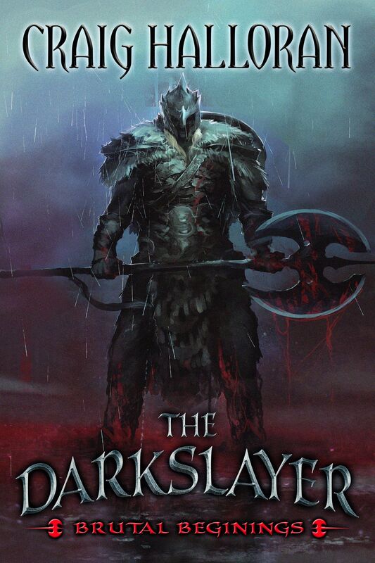 The Darkslayer: Brutal Beginnings