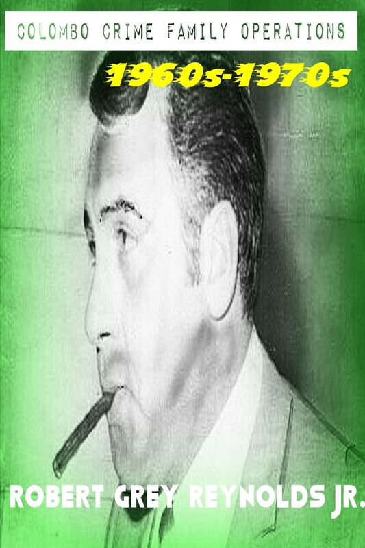Colombo Crime Family Operations 1960-1970s