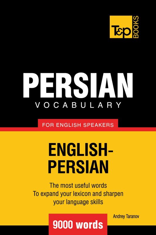 Persian vocabulary for English speakers: 9000 words