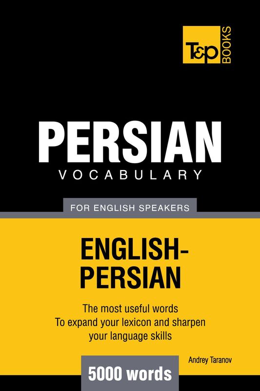 Persian vocabulary for English speakers: 5000 words