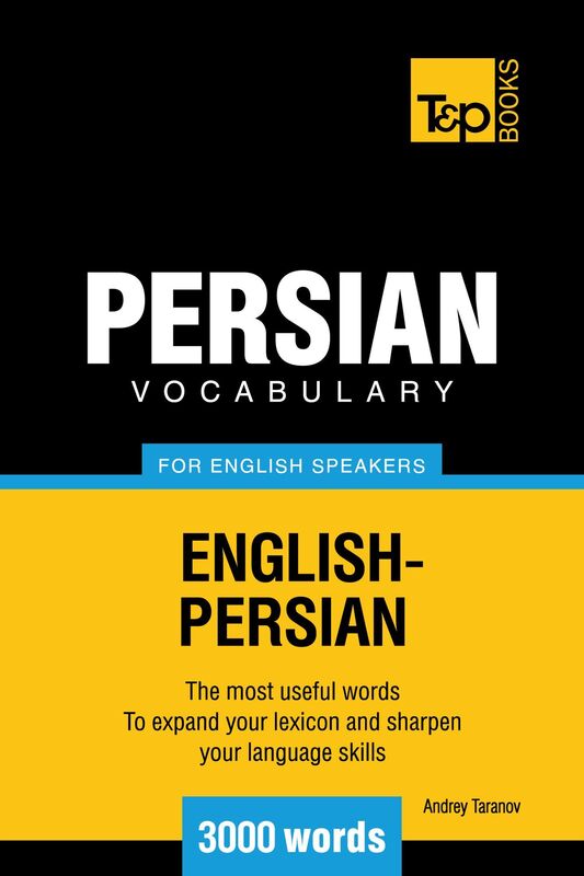 Persian vocabulary for English speakers: 3000 words