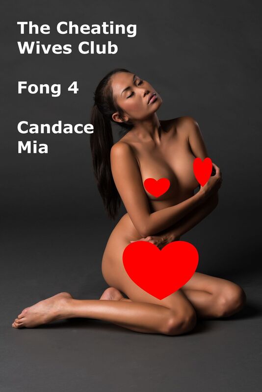 The Cheating Wives Club: Fong 4