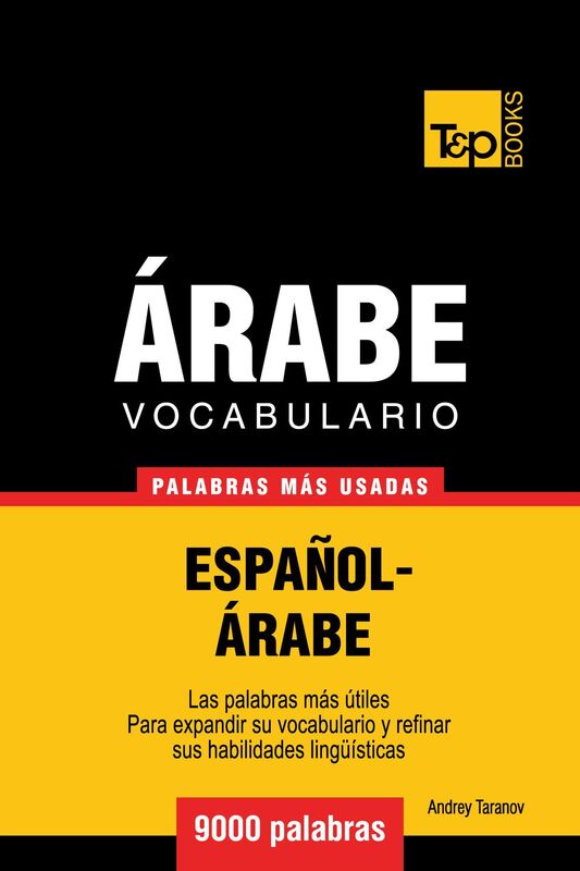 Vocabulario Español-Árabe: 9000 palabras más usadas