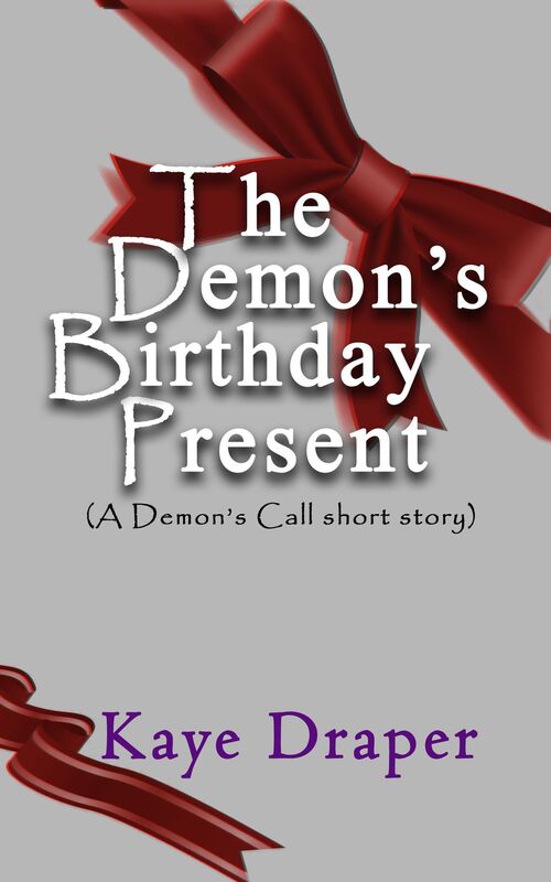 The Demon's Birthday Present (A Demon's Call Short Story)