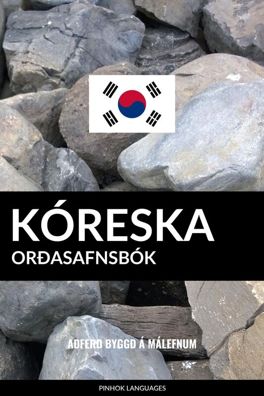 Kóreska Orðasafnsbók: Aðferð Byggð á Málefnum