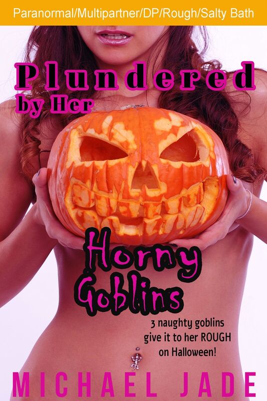Plundered by Her Horny Goblins