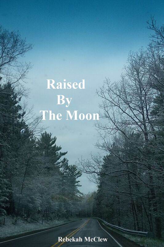 Raised By The Moon