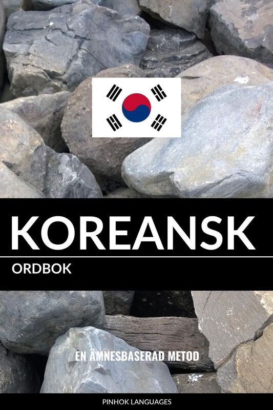 Koreansk ordbok: En ämnesbaserad metod
