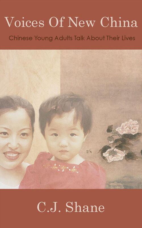 Voices of News China: Chinese Young Adults Talk About Their Lives