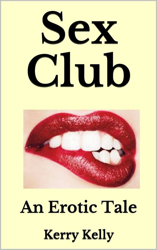 Sex Club: An Erotic Tale