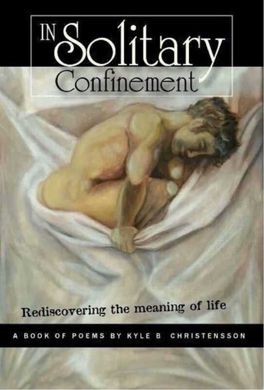 In Solitary Confinement: Rediscovering the Meaning of Life