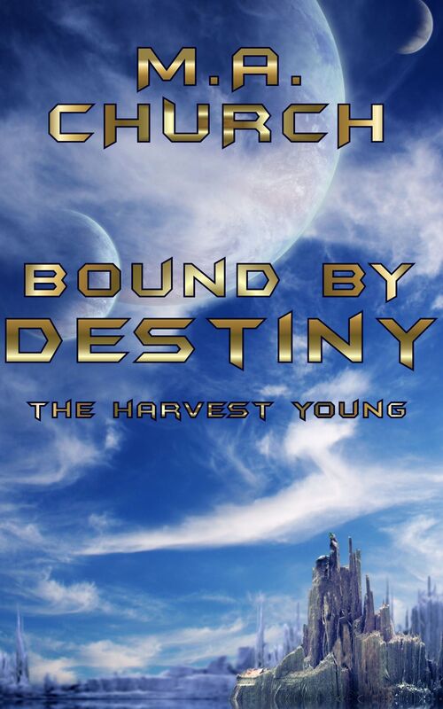 The Harvest Young: Bound by Destiny