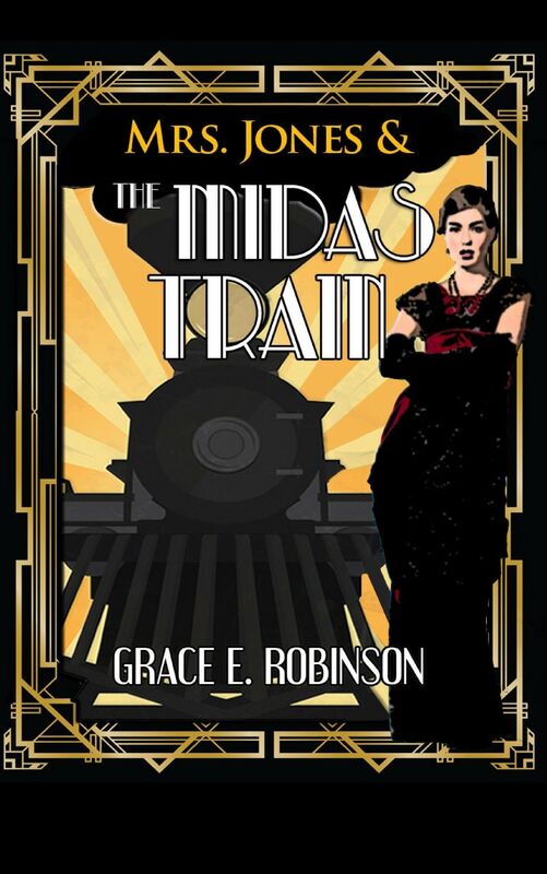 Mrs. Jones and the Midas Train: A Jazz-Age Dieselpunk Fantasy