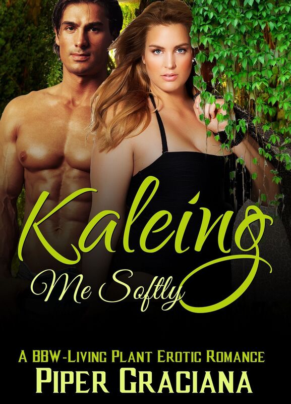 Kale-ing Me Softly: A BBW-Living Kale Erotic Romance