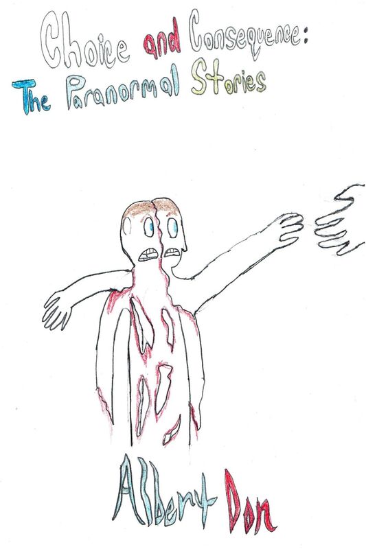 Choice and Consequence: The Paranormal Stories