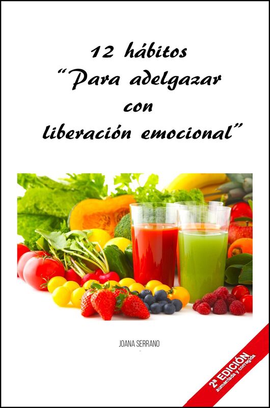 12 Hábitos Para Adelgazar Con Liberación Emocional