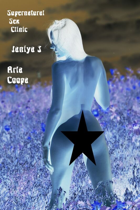 Supernatural Sex Clinic: Janiya 3