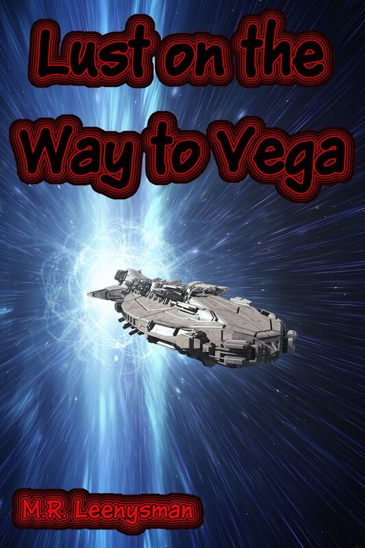 Lust on the Way to Vega